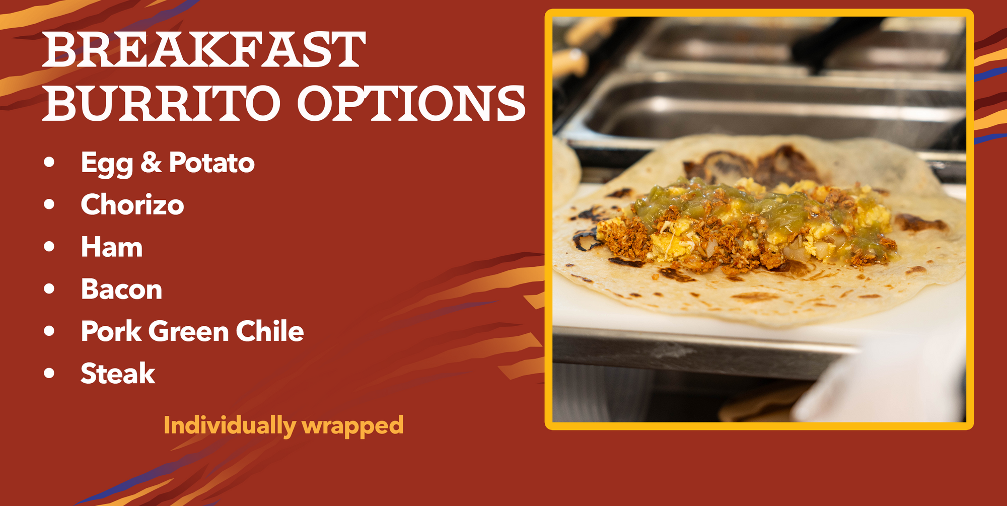 More breakfast burrito options